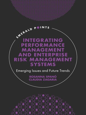 cover image of Integrating Performance Management and Enterprise Risk Management Systems